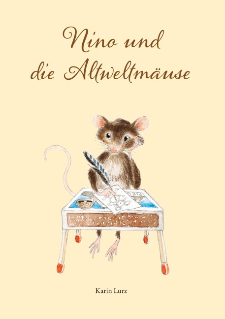 Nino und die Altweltmäuse - Karin Lurz