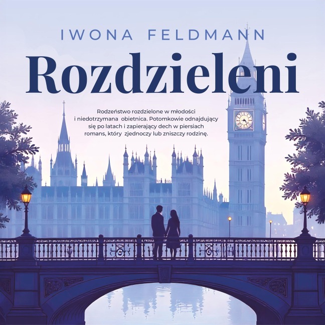 Rozdzieleni. Tom 1 - Iwona Feldmann