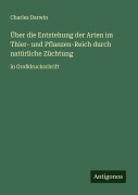 Cover-Bild zum Titel 'Über die Entstehung der Arten im Thier- und Pflanzen-Reich durch natürliche Züchtung' von 'Charles Darwin'