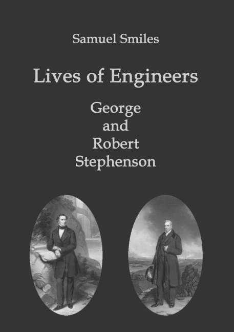 Lives of Engineers - Samuel Smiles
