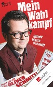 Mein Wahlkampf - Oliver Maria Schmitt