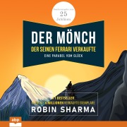 Cover-Bild zum Titel 'Der Mönch, der seinen Ferrari verkaufte' von 'Robin Sharma'