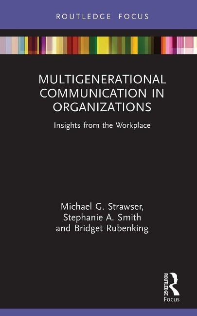 Multigenerational Communication in Organizations - 