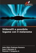 Sildenafil e possibile legame con il melanoma - John Elkin Pedraza Romero, Juan S Barajas G, Patrick F Tarquino A