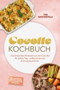 Cover-Bild zum Titel 'Cocotte Kochbuch: Die leckersten Rezepte aus der Cocotte für jeden Tag - saftig schmoren & knusprig backen - inkl. Schmoren & Braten, Suppen, Brot aus dem Topf und Süßes' von 'Tim Winterfeld'