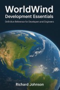 Cover-Bild zum Titel 'WorldWind Development Essentials' von 'Richard Johnson'