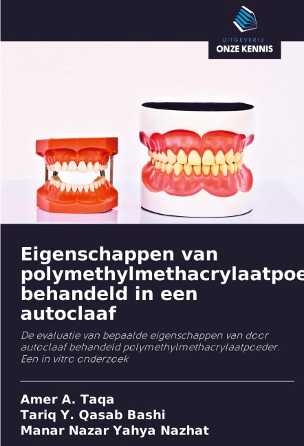 Eigenschappen van polymethylmethacrylaatpoeder behandeld in een autoclaaf - Amer A. Taqa, Tariq Y. Qasab Bashi, Manar Nazar Yahya Nazhat