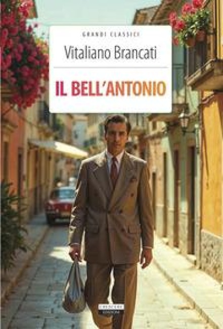 Il bell'Antonio - Vitaliano Brancati