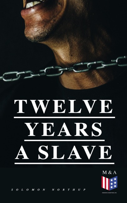 Twelve Years a Slave - Solomon Northup