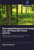 Cover-Bild zum Titel 'Bosvegetatiegemeenschappen van de Peterhof Road parken' von 'Olga Vershinina'