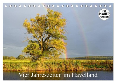 Vier Jahreszeiten im Havelland (Tischkalender 2025 DIN A5 quer), CALVENDO Monatskalender - Anja Frost