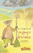 Cover-Bild zum Titel 'Les gris-gris de Ya foufou' von 'Boutsindi'