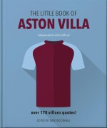 Cover-Bild zum Titel 'The Little Book of Aston Villa' von 'Oh'