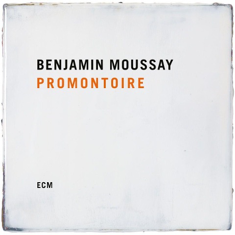Promontoire - Benjamin Moussay