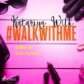 Cover-Bild zum Titel '#walkwithme' von 'Katarina Wilk'