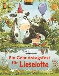 Cover-Bild zum Titel 'Ein Geburtstagsfest für Lieselotte' von 'Alexander Steffensmeier'