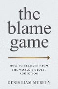 Cover-Bild zum Titel 'The Blame Game' von 'Denis Liam Murphy'