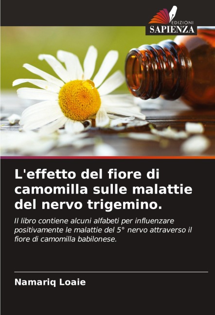 L'effetto del fiore di camomilla sulle malattie del nervo trigemino. - Namariq Loaie