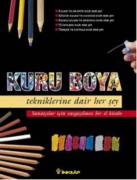 Cover-Bild zum Titel 'Kuru Boya Tekniklerine Dair Her Sey' von 'Kolektif'