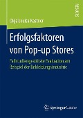 Erfolgsfaktoren von Pop-up Stores - Olga Louisa Kastner