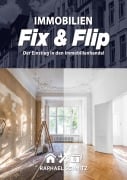 Cover-Bild zum Titel 'Immobilien Fix & Flip' von 'Raphael Schmitz'