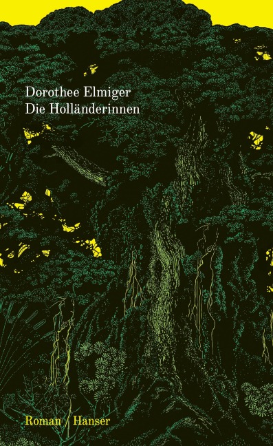 Die Holländerinnen - Dorothee Elmiger