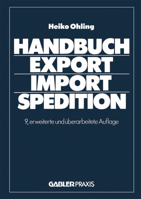 Handbuch Export - Import - Spedition - Ohling Heiko