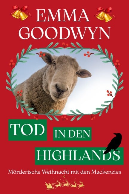 Tod in den Highlands - Emma Goodwyn