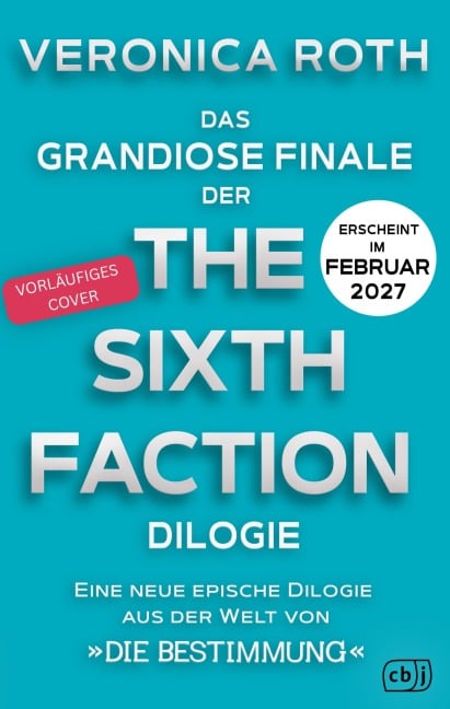 The Sixth Faction 02 - Veronica Roth