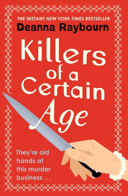 Killers of a Certain Age - Deanna Raybourn