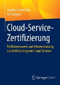 Cover-Bild zum Titel 'Cloud-Service-Zertifizierung' von 'Stephan Schneider, Ali Sunyaev'