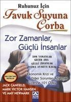 Zor Zamanlar, Güclü Insanlar - Jack Canfield, Mark Victor Hansen, Amy Newmark