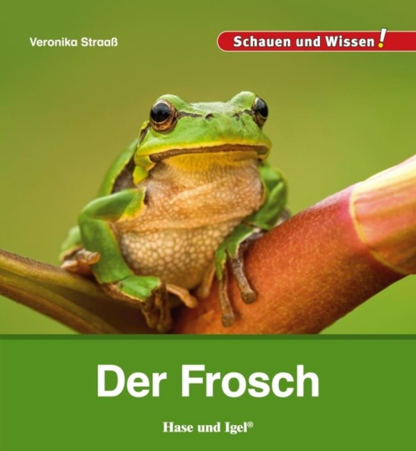 Der Frosch - Veronika Straaß