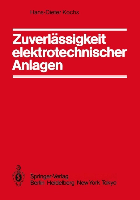 Zuverlässigkeit elektrotechnischer Anlagen - H. -D. Kochs
