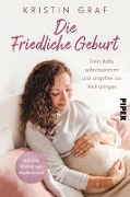 Die Friedliche Geburt - Kristin Graf