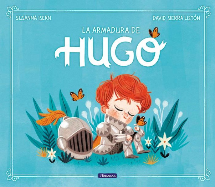 La Armadura de Hugo / Hugo's Armor - Susanna Isern