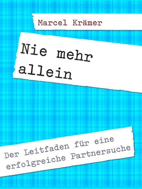 Nie mehr allein - Marcel Krämer