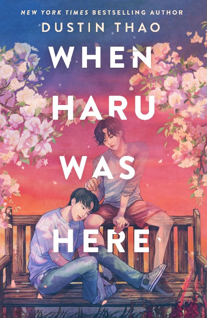 When Haru Was Here - Dustin Thao