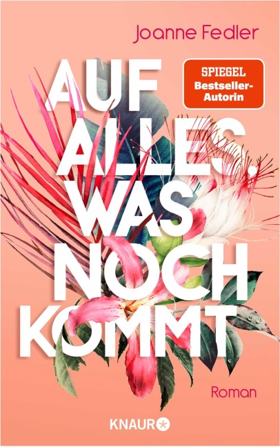 Auf alles, was noch kommt - Joanne Fedler