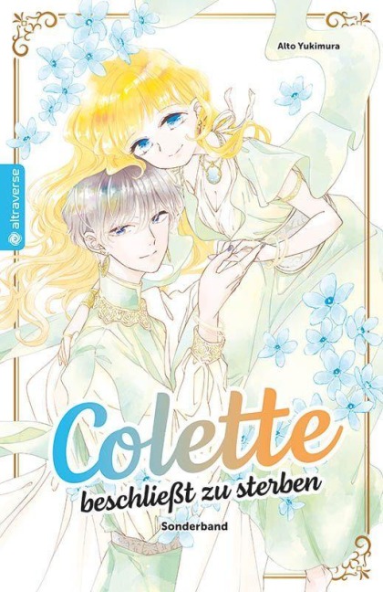 Colette beschließt zu sterben Sonderband - Alto Yukimura