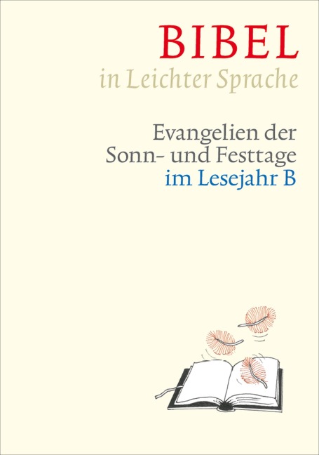 Bibel in Leichter Sprache - Dieter Bauer, Claudio Ettl, Paulis Mels