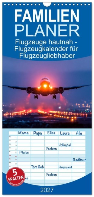 Familienplaner 2027 - Flugzeuge hautnah - Flugzeugkalender für Flugzeugliebhaber mit 5 Spalten (Wandkalender, 21 x 45 cm) CALVENDO - Mb Fotografie