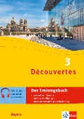 Cover-Bild zum Titel 'Découvertes 3 Bayern (ab 2017) - Das Trainingsbuch zum Schulbuch 3. Lernjahr' von ''
