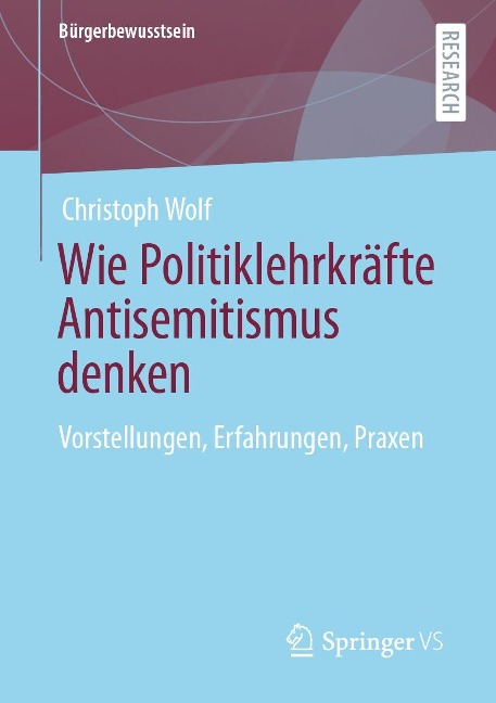 Wie Politiklehrkräfte Antisemitismus denken - Christoph Wolf