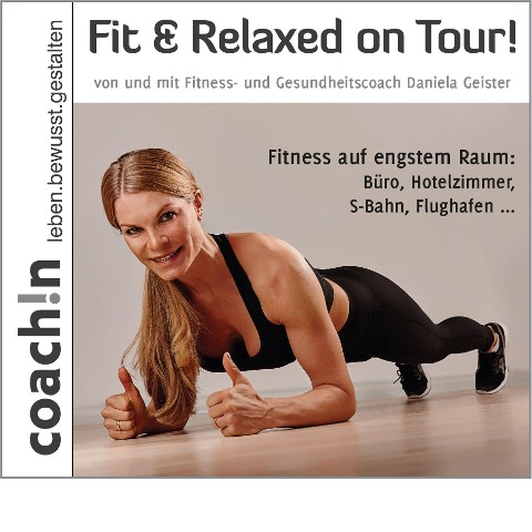 Fit & Relaxed on Tour! - Daniela Geister, Abbas Schirmohammadi