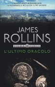 Cover-Bild zum Titel 'L' ultimo oracolo' von 'James Rollins'