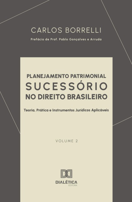 Planejamento Patrimonial Sucessório no Direito Brasileiro - Carlos Borrelli