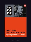 Cover-Bild zum Titel 'Maria Callas's Lyric and Coloratura Arias' von 'Ginger Dellenbaugh'