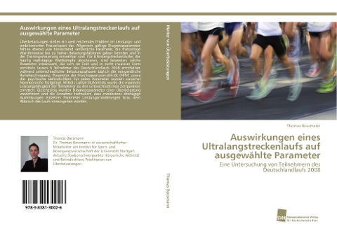 Auswirkungen eines Ultralangstreckenlaufs auf ausgewählte Parameter - Thomas Bossmann