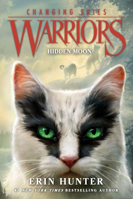 Warriors: Changing Skies 2: Hidden Moon - Erin Hunter